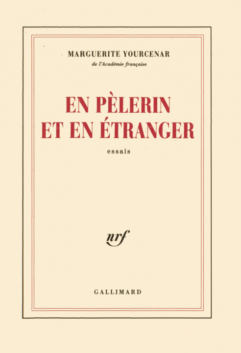 Kniha En pèlerin et en étranger Yourcenar