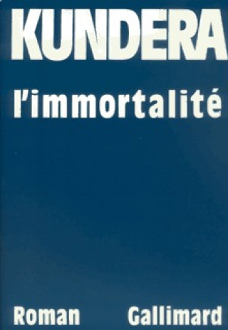 Kniha L'Immortalité Kundera
