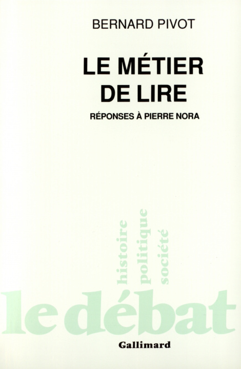 Книга Le métier de lire Pivot
