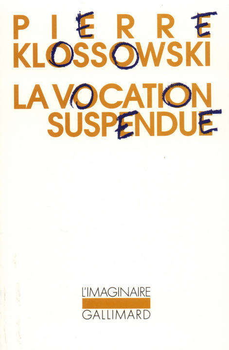 Boek La Vocation suspendue Klossowski