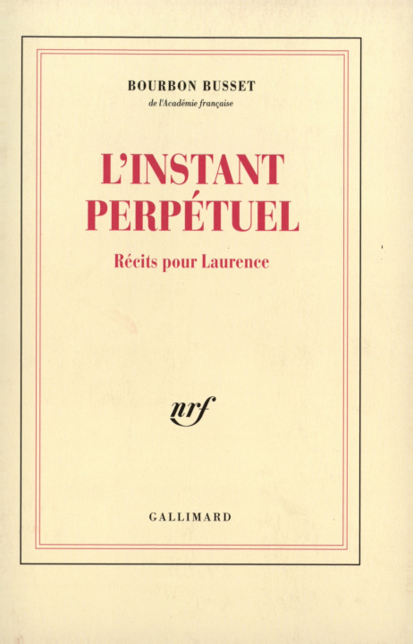 Boek L'Instant perpétuel Bourbon Busset