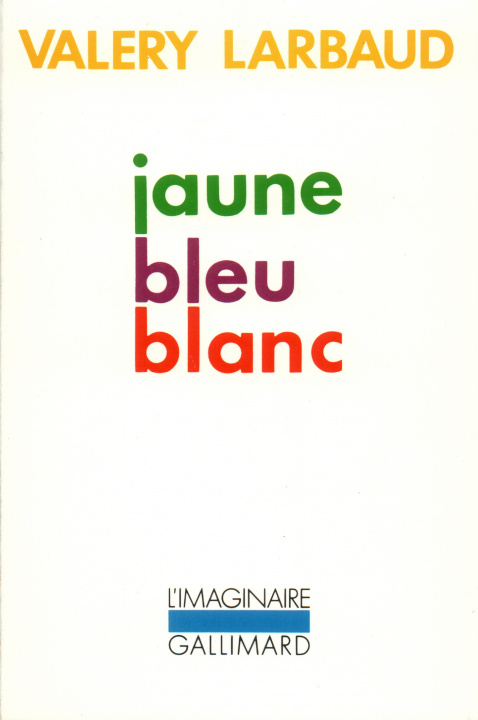 Book Jaune bleu blanc Larbaud