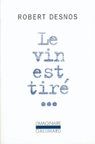 Book Le vin est tire Desnos