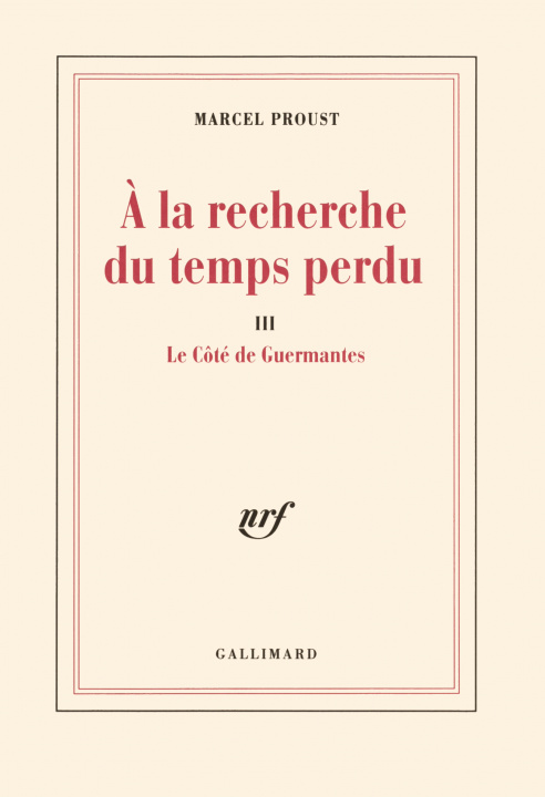Kniha Le cote de Guermantes (A la recherche du temps perdu III) Proust