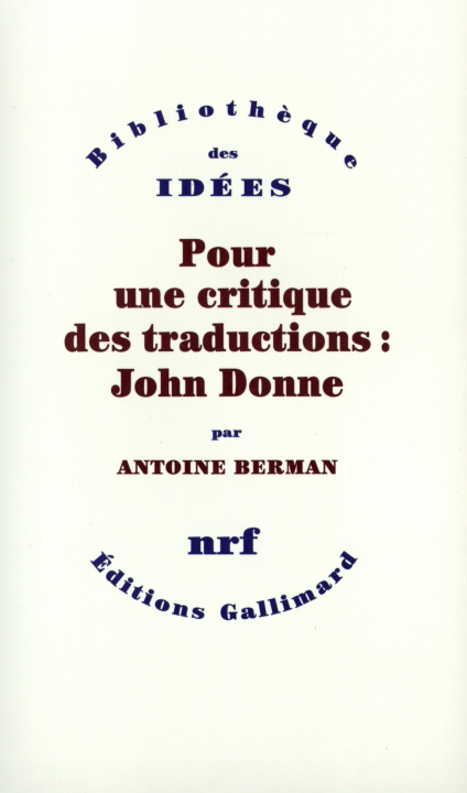 Книга Pour une critique des traductions : John Donne Berman