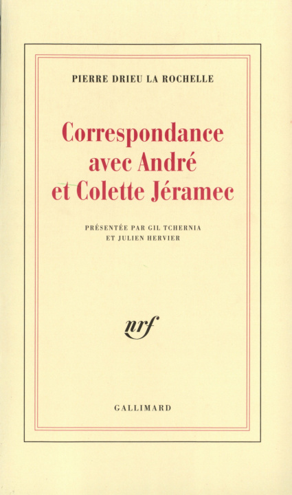 Könyv Correspondance avec Andre et Colette Jeramec Drieu la Rochelle