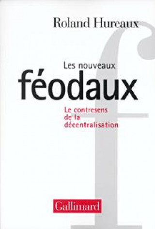 Knjiga Les Nouveaux féodaux Hureaux