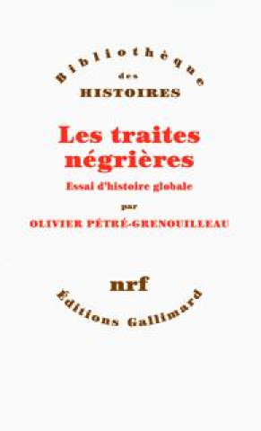 Libro Les traites négrières Grenouilleau