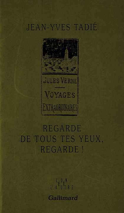 Knjiga Regarde de tous tes yeux, regarde ! Tadié