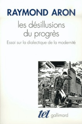 Knjiga Les Désillusions du progrès Aron