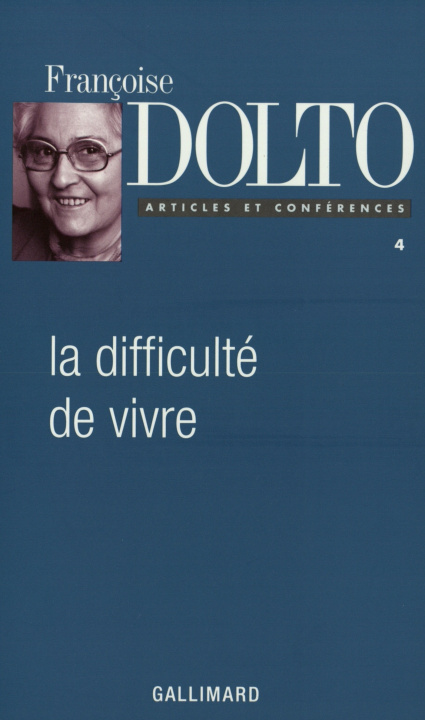 Knjiga La Difficulté de vivre Dolto