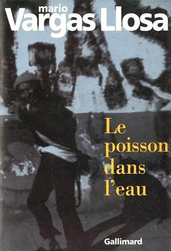 Libro Le poisson dans l'eau Vargas Llosa