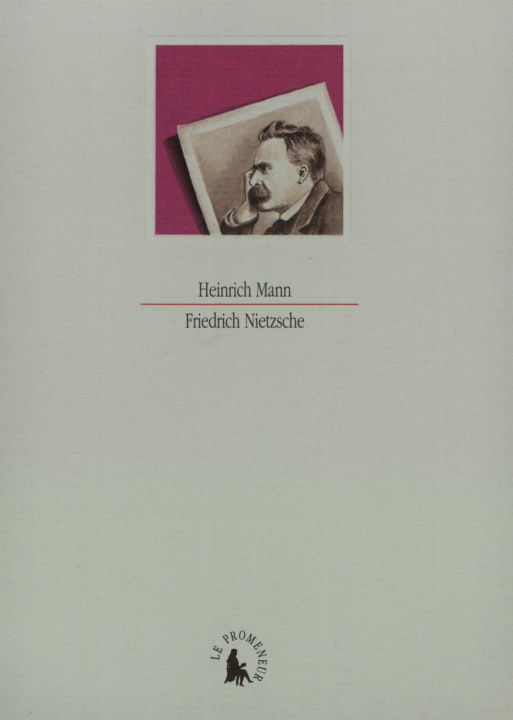 Kniha Friedrich Nietzsche Mann