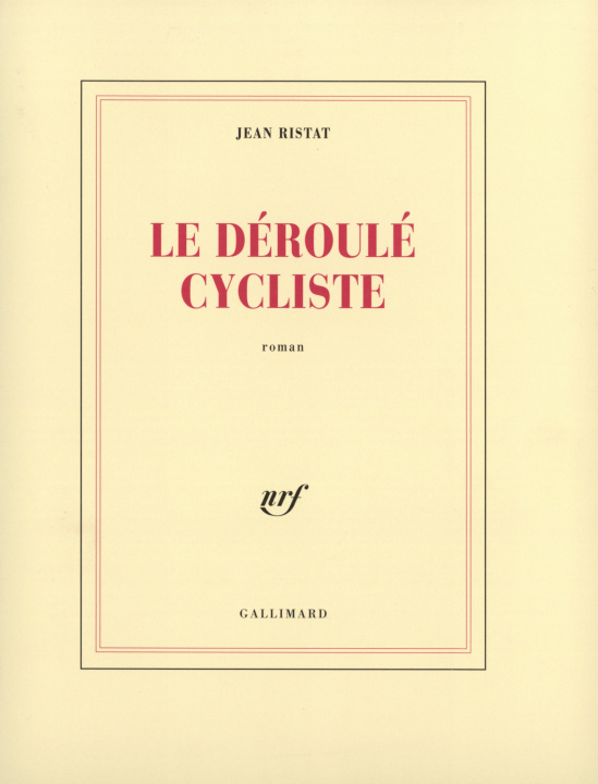 Buch Le Déroulé cycliste Ristat