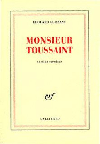 Kniha Monsieur Toussaint Glissant
