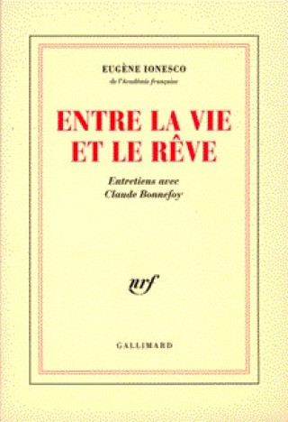 Βιβλίο Entre la vie et le rêve Ionesco