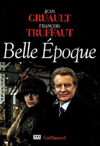 Knjiga Belle Époque Gruault