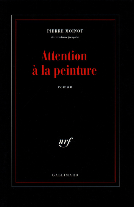 Book Attention à la peinture Moinot