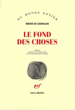 Knjiga Le Fond des choses Carvalho