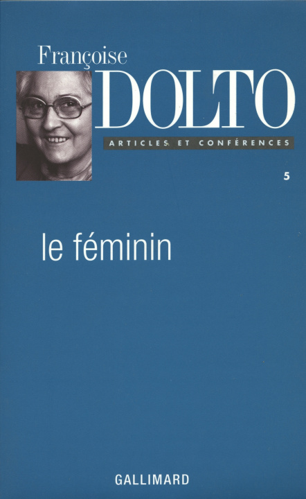 Книга Le féminin Dolto