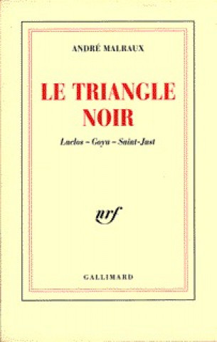 Knjiga Le Triangle noir Malraux
