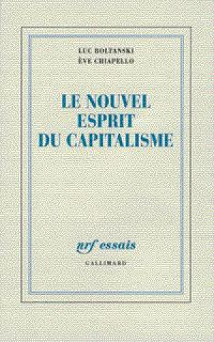 Knjiga Le nouvel esprit du capitalisme Boltanski