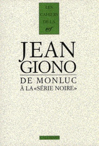 Knjiga De Monluc à la "Série Noire" Giono