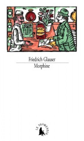 Knjiga Morphine Glauser