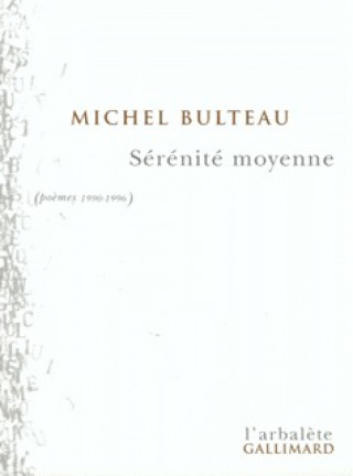 Knjiga Sérénité moyenne Bulteau