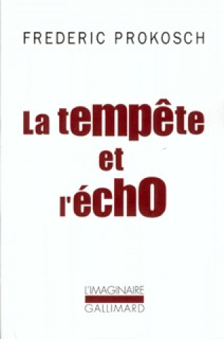 Knjiga La Tempête et l'écho Prokosch