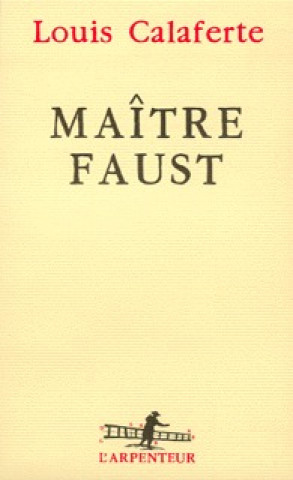 Libro Maître Faust Calaferte