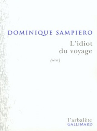 Könyv L'Idiot du voyage Sampiero