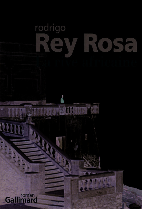 Książka La rive africaine Rey Rosa