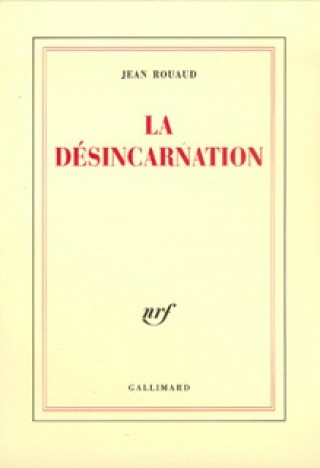 Book La désincarnation Rouaud