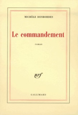 Knjiga Le Commandement Desbordes