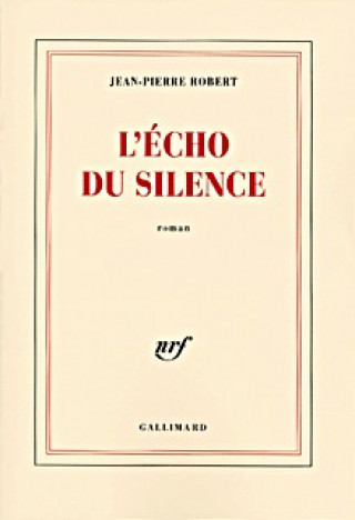 Knjiga L'Écho du silence Robert