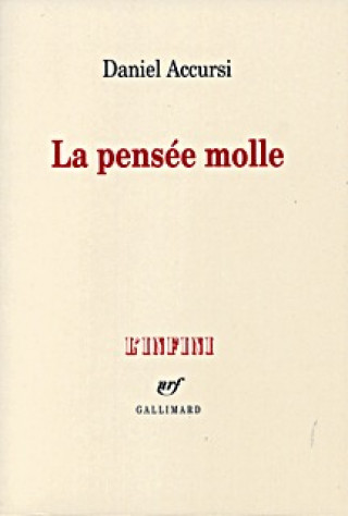Knjiga La Pensée molle Accursi