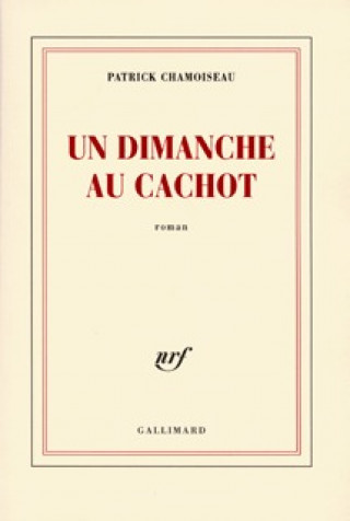 Kniha Un dimanche au cachot Chamoiseau