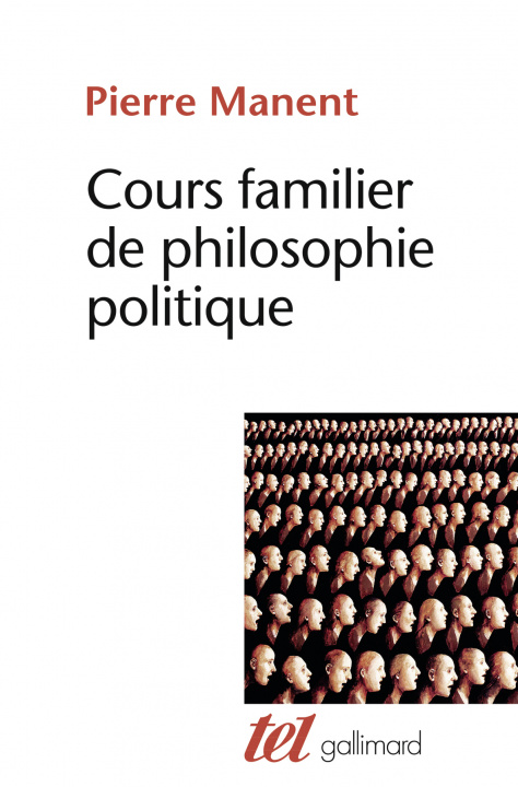 Könyv Cours familier de philosophie politique Manent