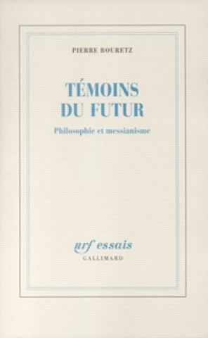 Книга Témoins du futur Bouretz