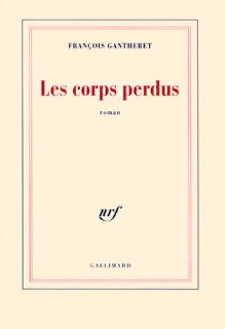Book Les corps perdus Gantheret