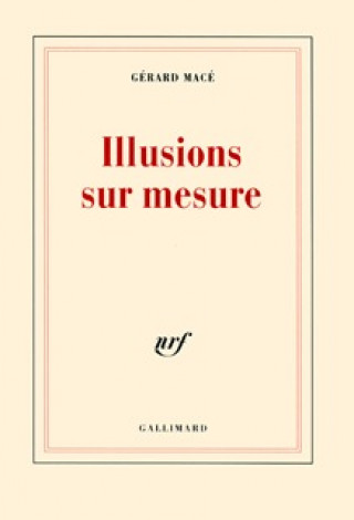 Knjiga Illusions sur mesure Macé