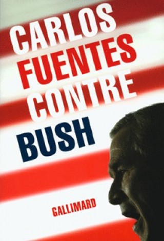 Book Contre Bush Fuentes