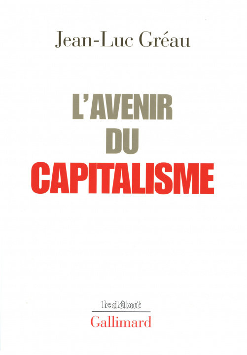 Knjiga L'Avenir du capitalisme Gréau