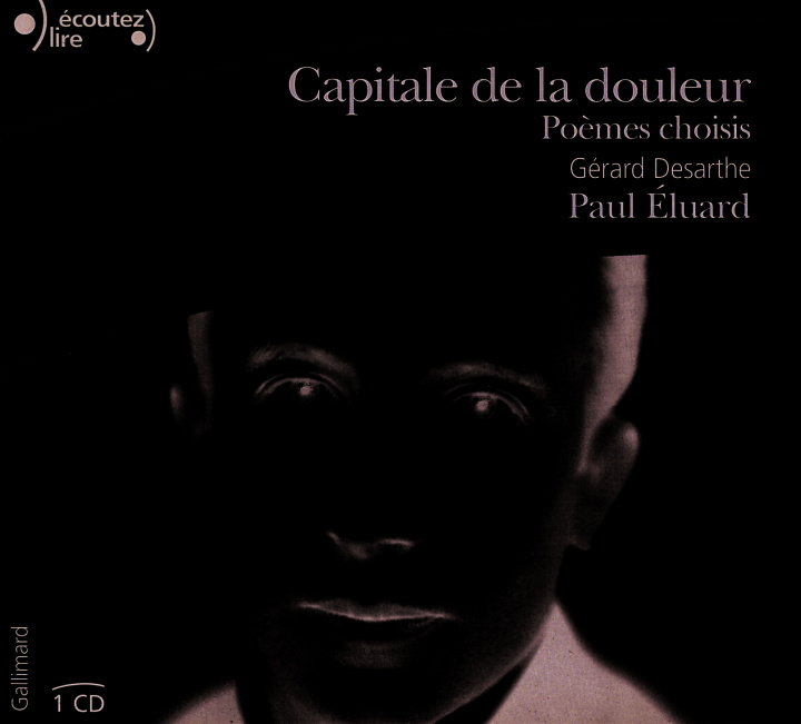 Audio Capitale de la douleur Éluard