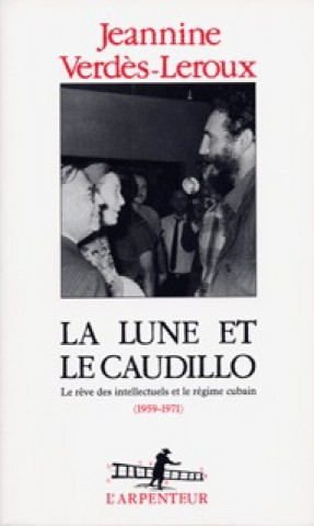 Könyv La Lune et le Caudillo Verdès-Leroux
