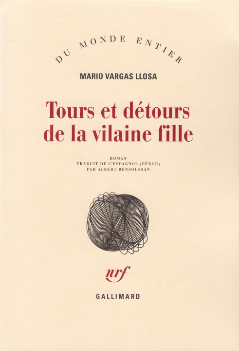 Könyv Tours et détours de la vilaine fille Vargas Llosa