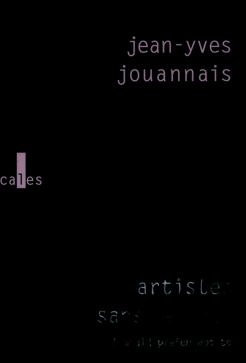 Boek Artistes sans oeuvres Jouannais