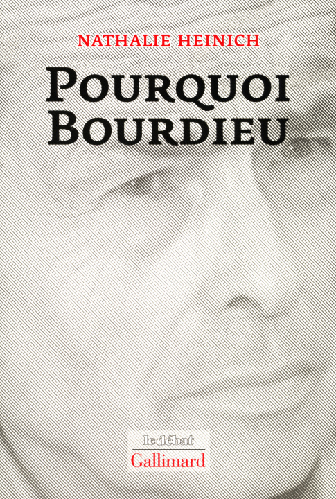 Buch Pourquoi Bourdieu Heinich