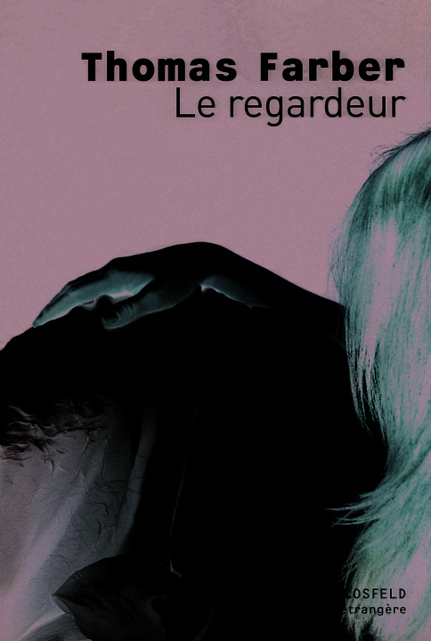 Book Le regardeur Farber